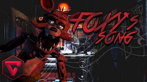 fnaf song foxy